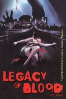 Legacy of Blood : A Comprehensive Guide to Slasher Movies артикул 10448d.
