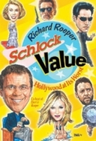 Schlock Value: Hollywood at Its Worst артикул 10470d.