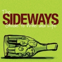 The Sideways Guide to Wine and Life [64-page Squarebound Paperback Edition] артикул 10497d.