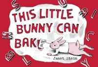 This Little Bunny Can Bake артикул 10399d.