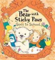 The Bear With Sticky Paws Goes to School артикул 10447d.