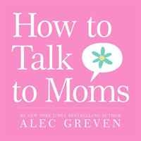 How to Talk to Moms артикул 10488d.